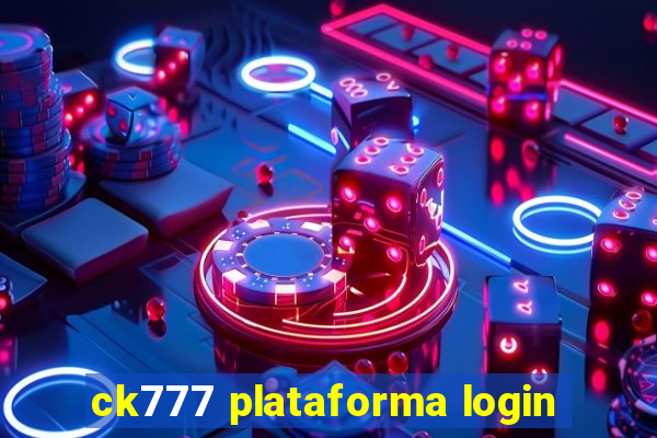 ck777 plataforma login